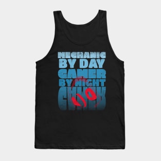 Gaming Quote Mechanic by Day Gamer by night in Blue Text Tank Top